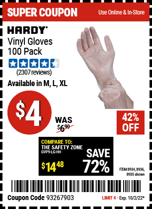 Buy the HARDY Vinyl Gloves 100 Pc Medium (Item 08934/63857/08935/63858/08936/63859) for $4, valid through 10/2/2022.