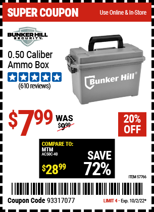 Buy the BUNKER HILL SECURITY 0.50 Caliber Ammo Box (Item 57766) for $7.99, valid through 10/2/2022.