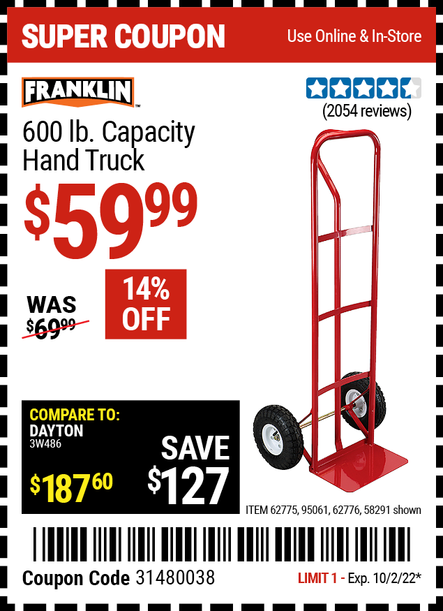 Buy the FRANKLIN 600 lb. Capacity Hand Truck (Item 58291/62775/95061/62776) for $59.99, valid through 10/2/2022.