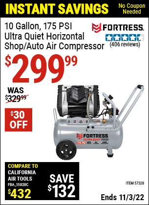 Buy the FORTRESS 10 Gallon 175 PSI Ultra Quiet Horizontal Shop/Auto Air Compressor (Item 57328) for $299.99, valid through 11/3/2022.