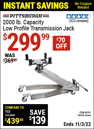 Buy the PITTSBURGH AUTOMOTIVE 2000 lbs. Low-Profile Transmission Jack (Item 60240/60391) for $299.99, valid through 11/3/2022.