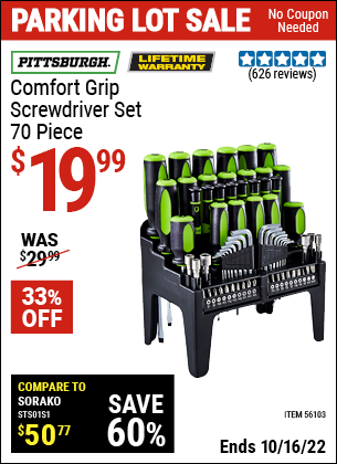 Buy the PITTSBURGH Comfort Grip Screwdriver Set 70 Pc. (Item 56103) for $19.99, valid through 10/16/2022.