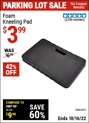 Buy the Heavy Duty Foam Kneeling Pad (Item 56572) for $3.99, valid through 10/16/2022.