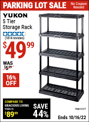 Buy the YUKON 5 Tier Storage Rack (Item 57277) for $49.99, valid through 10/16/2022.