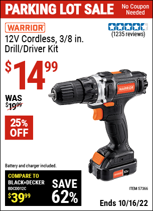 Buy the WARRIOR 12v Lithium-Ion 3/8 In. Cordless Drill/Driver (Item 57366) for $14.99, valid through 10/16/2022.