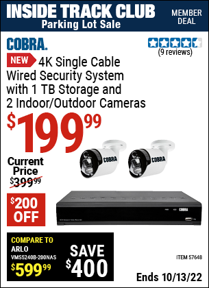 Inside Track Club members can buy the COBRA 8 Channel 4K NVR POE Security System with Two Weather Resistant Cameras (Item 57648) for $199.99, valid through 10/13/2022.