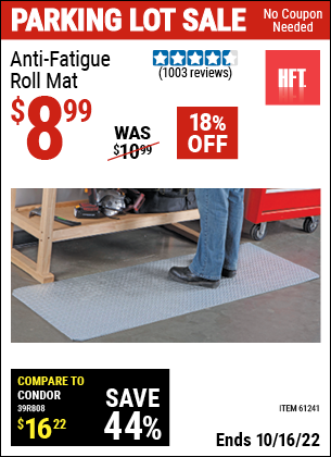 Buy the HFT Anti-Fatigue Roll Mat (Item 61241) for $8.99, valid through 10/16/2022.