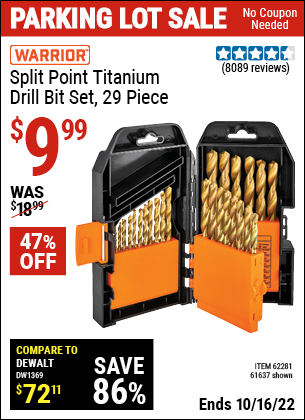 Buy the WARRIOR Titanium Drill Bit Set 29 Pc (Item 61637/62281) for $9.99, valid through 10/16/2022.