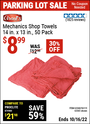 Buy the GRANT'S Mechanic's Shop Towels 14 in. x 13 in. 50 Pk. (Item 63365/56119) for $8.99, valid through 10/16/2022.