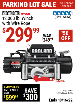 Buy the BADLAND 12000 Lbs. Off-Road Vehicle Electric Winch With Automatic Load-Holding Brake (Item 63770/64045/64046) for $299.99, valid through 10/16/2022.