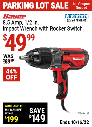 Buy the BAUER 1/2 In. Heavy Duty Extreme Torque Impact Wrench (Item 64120) for $49.99, valid through 10/16/2022.