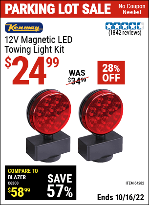 Buy the KENWAY 12V Magnetic LED Towing Light Kit (Item 64282) for $24.99, valid through 10/16/2022.