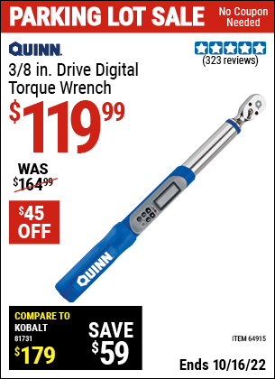 Buy the QUINN 3/8 in. Drive Digital Torque Wrench (Item 64915) for $119.99, valid through 10/16/2022.