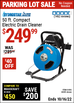 Buy the PACIFIC HYDROSTAR 50 Ft. Compact Electric Drain Cleaner (Item 68285/61856) for $249.99, valid through 10/16/2022.