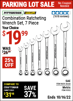 Buy the PITTSBURGH Metric Combination Ratcheting Wrench Set 7 Pc. (Item 95552/96654) for $19.99, valid through 10/16/2022.