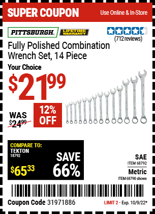 Buy the PITTSBURGH 14 Pc Fully Polished Metric Combination Wrench Set (Item 68790/68792) for $21.99, valid through 10/9/2022.