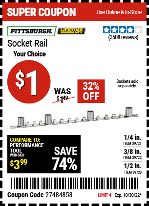 Buy the PITTSBURGH 1/4 in. Socket Rail (Item 39721/39722/39723) for $1, valid through 10/30/2022.