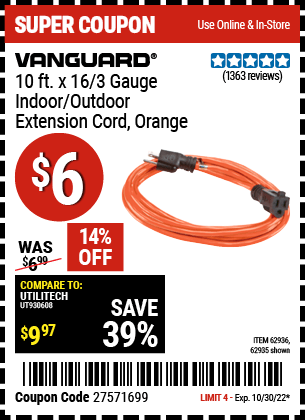 Buy the VANGUARD 10 ft. x 16 Gauge Indoor/Outdoor Extension Cord (Item 62935) for $6, valid through 10/30/2022.