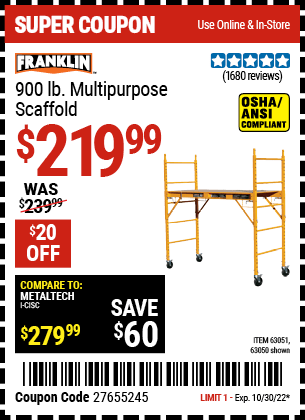 Buy the FRANKLIN Heavy Duty Portable Scaffold (Item 63050/63051) for $219.99, valid through 10/30/2022.