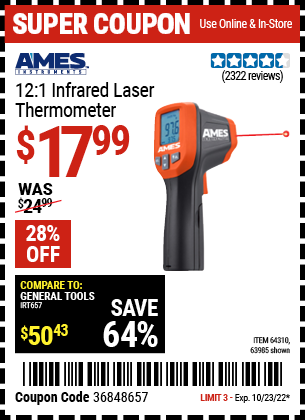 Buy the AMES 12:1 Infrared Laser Thermometer (Item 63985/64310) for $17.99, valid through 10/23/2022.