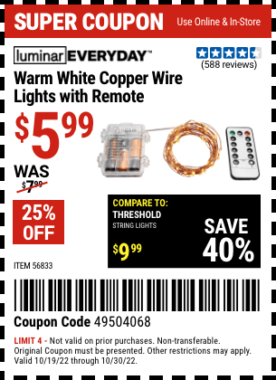 Buy the LUMINAR EVERYDAY Warm White Copper Wire Lights With Remote (Item 56833) for $5.99, valid through 10/30/2022.