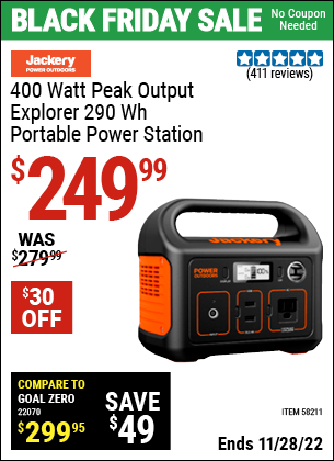 Buy the JACKERY 400 Watt Peak Output Explorer 290 Wh Portable Power Station (Item 58211) for $249.99, valid through 11/28/2022.