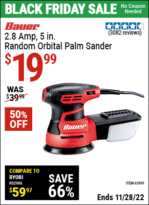 Buy the BAUER 2.8 Amp 5 in. Random Orbital Palm Sander (Item 63999) for $19.99, valid through 11/28/2022.