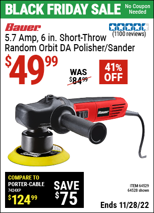 Buy the BAUER 8mm Random Orbit 6 In. DA Polisher/Sander (Item 64528/64529) for $49.99, valid through 11/28/2022.