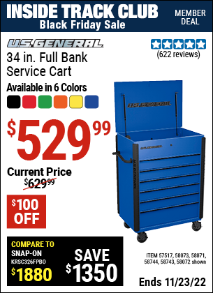 Inside Track Club members can buy the U.S. GENERAL 34 in. Full Bank Service Cart (Item 58072/57517/58071/58073/58743/58744) for $529.99, valid through 11/23/2022.