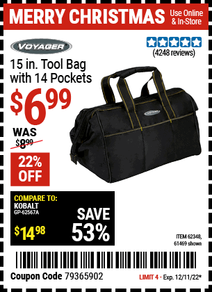 Buy the VOYAGER 15 in. Tool Bag with 14 Pockets (Item 61469/62348) for $6.99, valid through 12/11/2022.