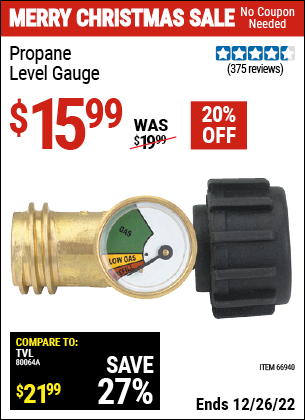 Buy the SMART BBQ Propane Level Gauge (Item 66940) for $15.99, valid through 12/26/2022.