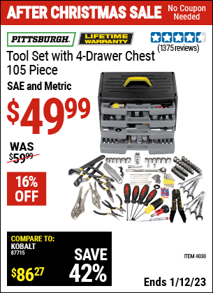 Buy the PITTSBURGH Tool Kit with 4-Drawer Chest 105 Pc. (Item 04030) for $49.99, valid through 1/12/2023.