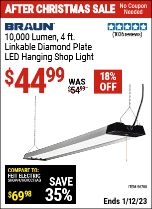 Buy the BRAUN 10,000 Lumen 4 Ft. Linkable Diamond Plate LED Hanging Shop Light (Item 56780) for $44.99, valid through 1/12/2023.