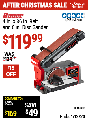 Buy the BAUER 4 In. X 36 In. Belt And 6 In. Disc Sander (Item 58339) for $119.99, valid through 1/12/2023.