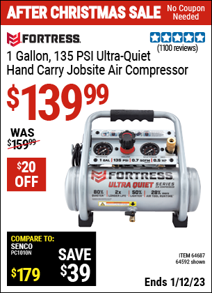 Buy the FORTRESS 1 Gallon 0.5 HP 135 PSI Ultra Quiet Oil-Free Professional Air Compressor (Item 64592/64687) for $139.99, valid through 1/12/2023.