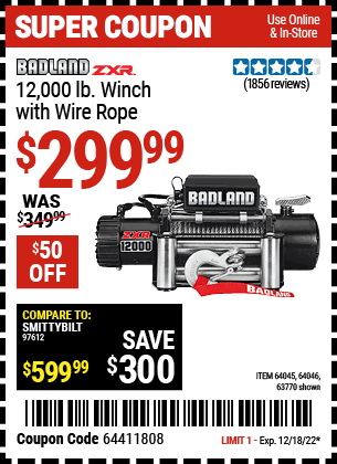 Buy the BADLAND 12000 Lbs. Off-Road Vehicle Electric Winch With Automatic Load-Holding Brake (Item 63770/64045/64046) for $299.99, valid through 12/18/2022.