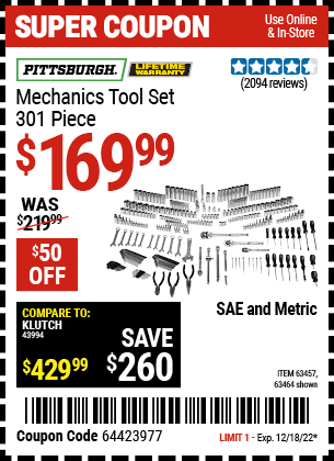 Buy the PITTSBURGH 301 Pc Mechanic's Tool Set (Item 63457/63457) for $169.99, valid through 12/18/2022.