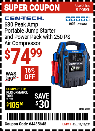 Buy the CEN-TECH 630 Peak Amp Portable Jump Starter and Power Pack with 250 PSI Air Compressor (Item 58978) for $74.99, valid through 12/18/2022.