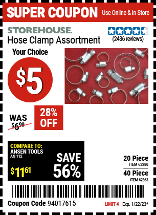 Buy the STOREHOUSE Hose Clamp Assortment 40 Pc. (Item 62363/63280) for $5, valid through 1/22/2023.