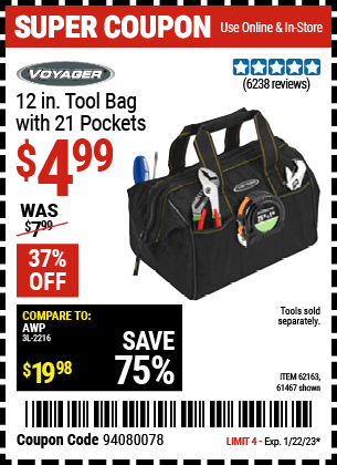 Buy the VOYAGER 12 in. Tool Bag with 21 Pockets (Item 61467/62163) for $4.99, valid through 1/22/2023.