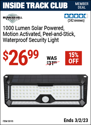 Inside Track Club members can buy the BUNKER HILL SECURITY 1000 Lumen Wall Mount Peel-And-Stick Security Light (Item 58195) for $26.99, valid through 3/2/2023.