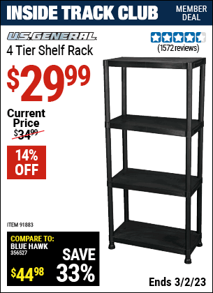 Inside Track Club members can buy the U.S. GENERAL 4-Tier Shelf Rack (Item 91883) for $29.99, valid through 3/2/2023.