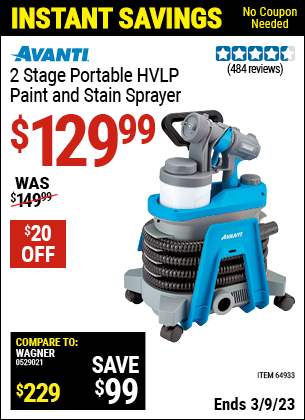 Buy the AVANTI Portable HVLP Paint & Stain Sprayer (Item 64933) for $129.99, valid through 3/9/2023.