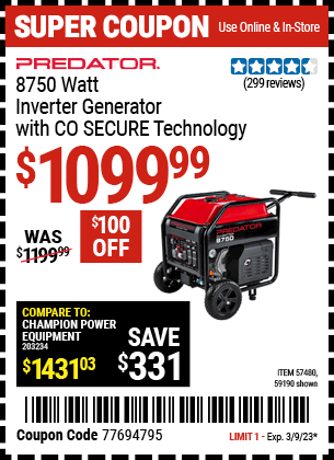 Buy the PREDATOR 8750 Watt Inverter Generator With CO SECURE (Item 57480/59190) for $1099.99, valid through 3/9/2023.