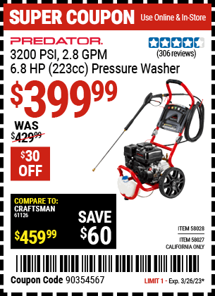 Buy the PREDATOR 3200 PSI (Item 58028/58027) for $399.99, valid through 3/26/2023.