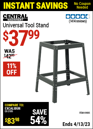 Buy the CENTRAL MACHINERY Universal Tool Stand (Item 69805) for $37.99, valid through 4/13/2023.