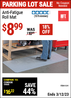 Buy the HFT Anti-Fatigue Roll Mat (Item 61241) for $8.99, valid through 3/12/2023.