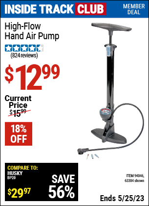 Inside Track Club members can buy the High Flow Hand Air Pump (Item 63304/94046) for $12.99, valid through 5/25/2023.