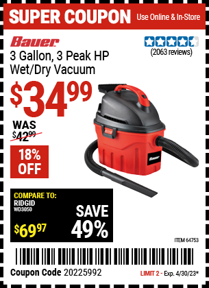 Buy the BAUER 3 Gallon 3 Peak Horsepower Wet/Dry Vacuum (Item 64753) for $34.99, valid through 4/30/2023.