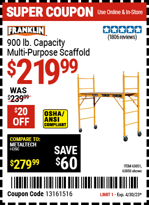 Buy the FRANKLIN Heavy Duty Portable Scaffold (Item 63050/63051) for $219.99, valid through 4/30/2023.